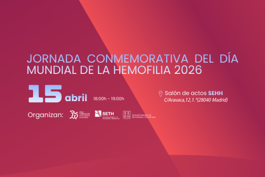 El Salón de Actos de la SEHH acoge, este 15 de abril, la jornada conmemorativa del Día Mundial de la Hemofilia 2026